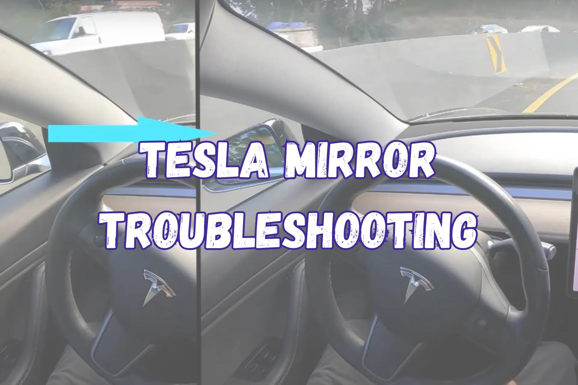 Tesla Mirror Troubleshooting