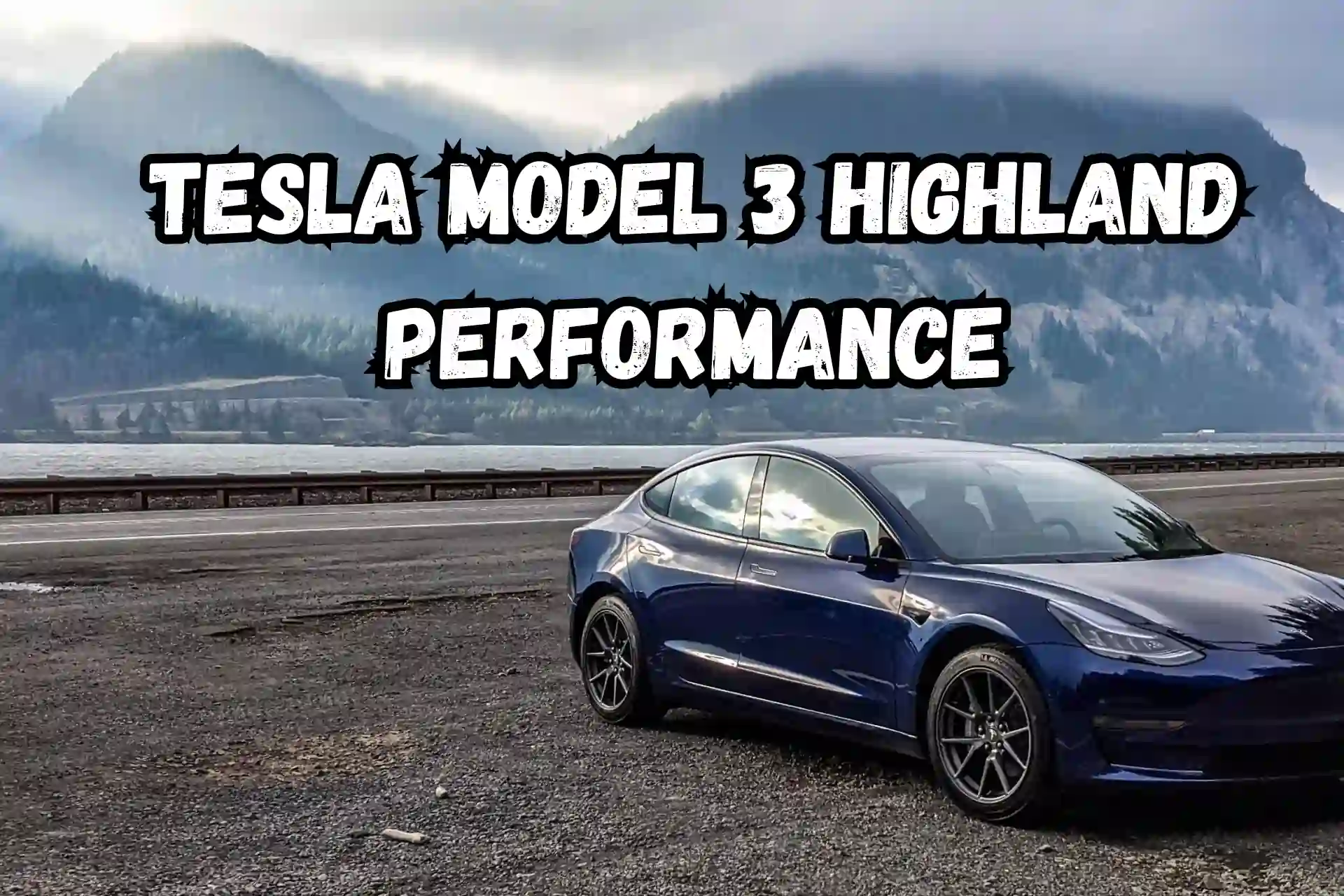 model 3 highland performance ps