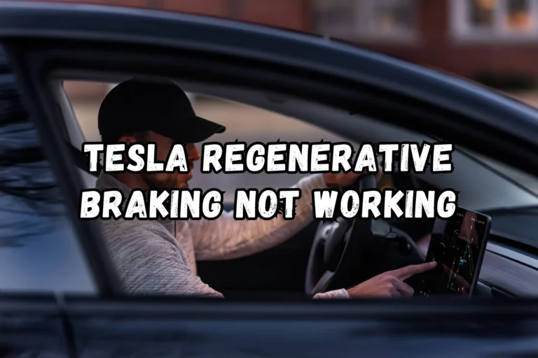 Tesla Regenerative Braking Not Working